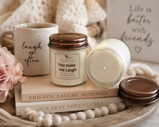 You Make Me Laugh - 9 oz Soy Wax Candle